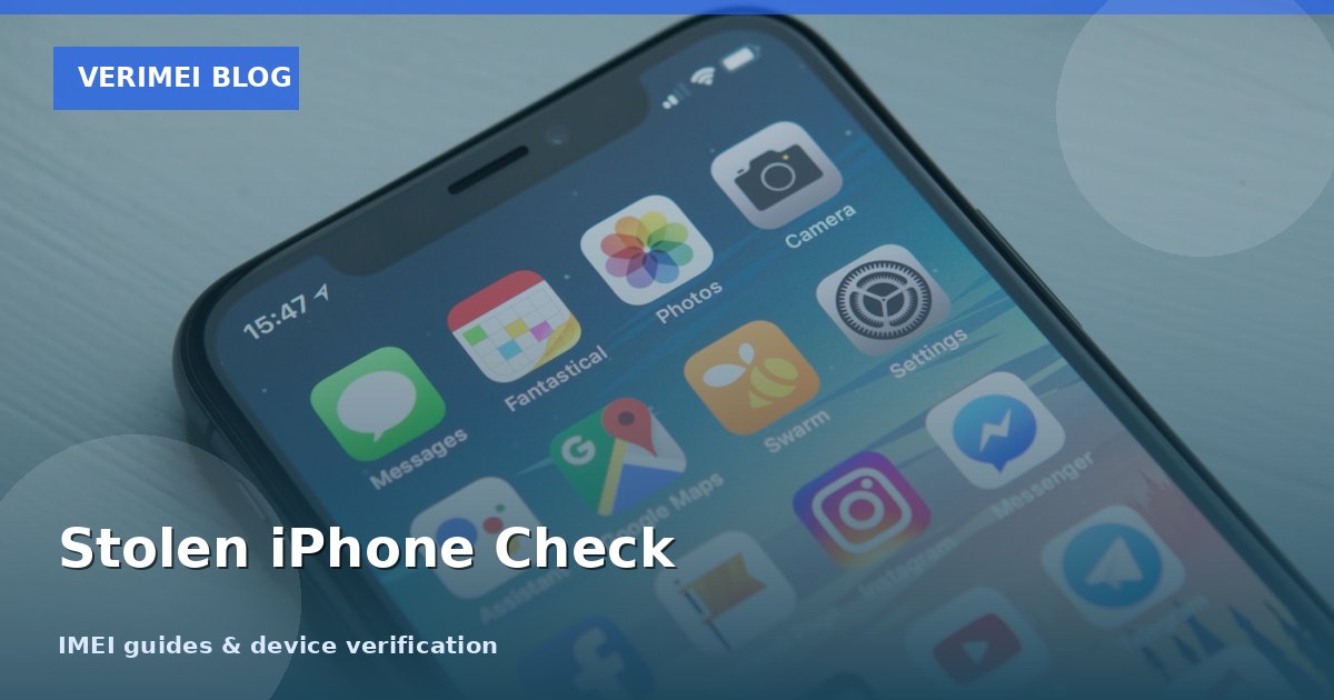 How to Check if an iPhone Is Stolen Before Buying