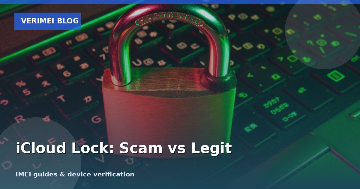 iCloud Activation Lock Removal: What Works and What Is a Scam